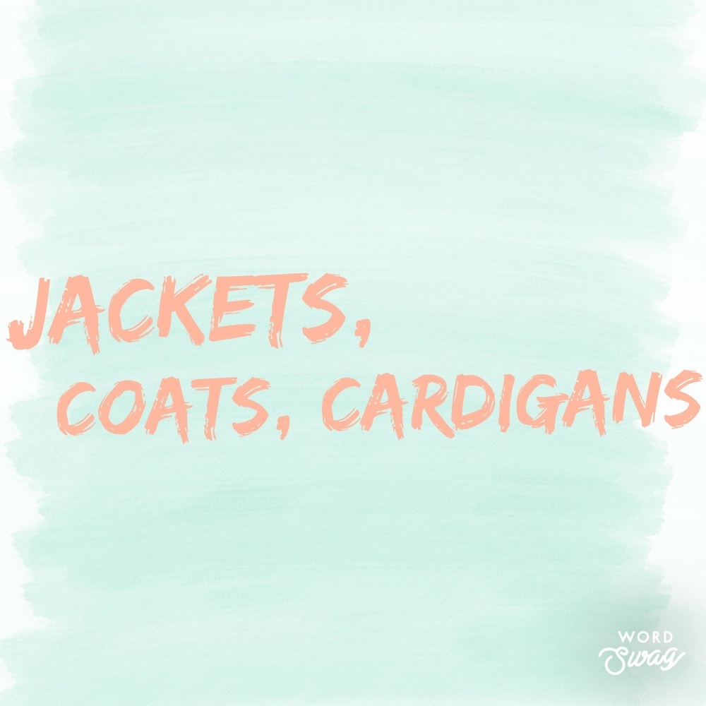 Jackets coats and cardigans